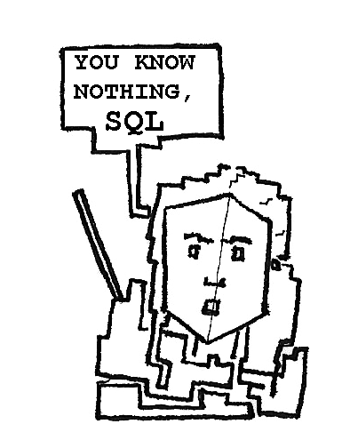 you know nothing sql